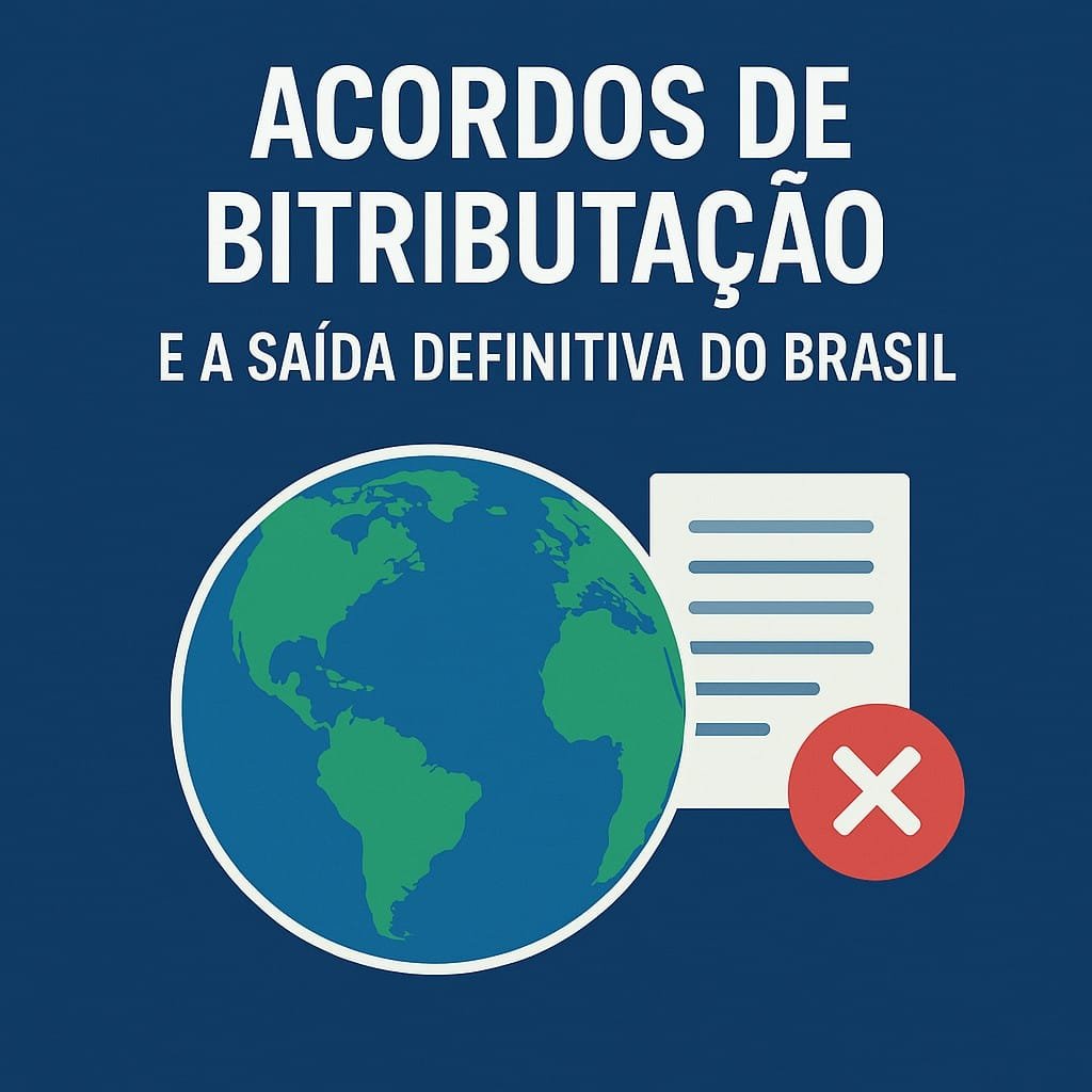 Bitributação e a saída definitiva do Brasil